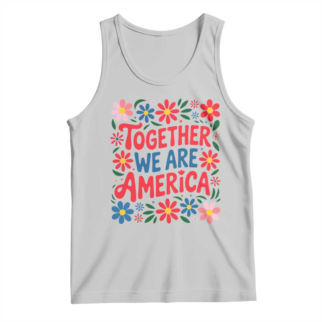 Together We Are America Floral Patriotic Tank Top Retro Red White and Blue Bunny Inspirational Quote