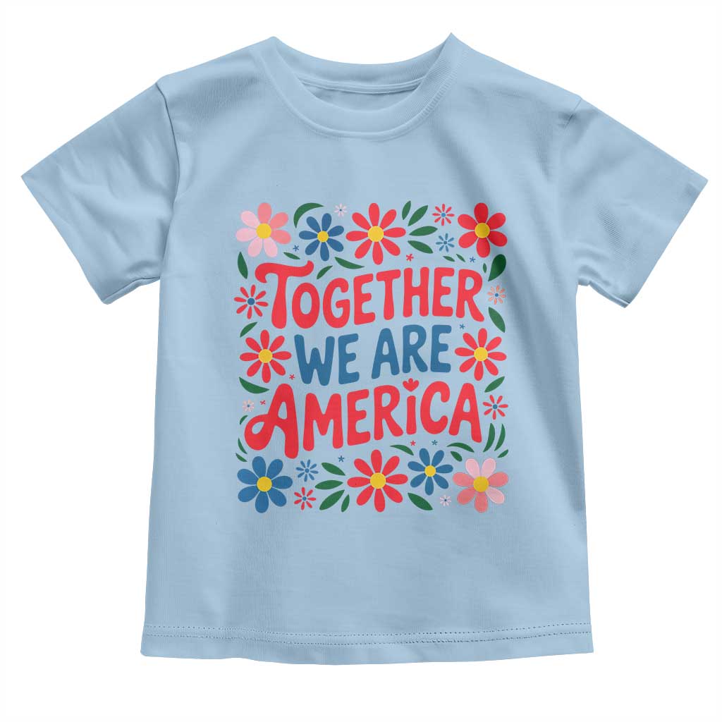 Together We Are America Floral Patriotic Toddler T Shirt Retro Red White and Blue Bunny Inspirational Quote