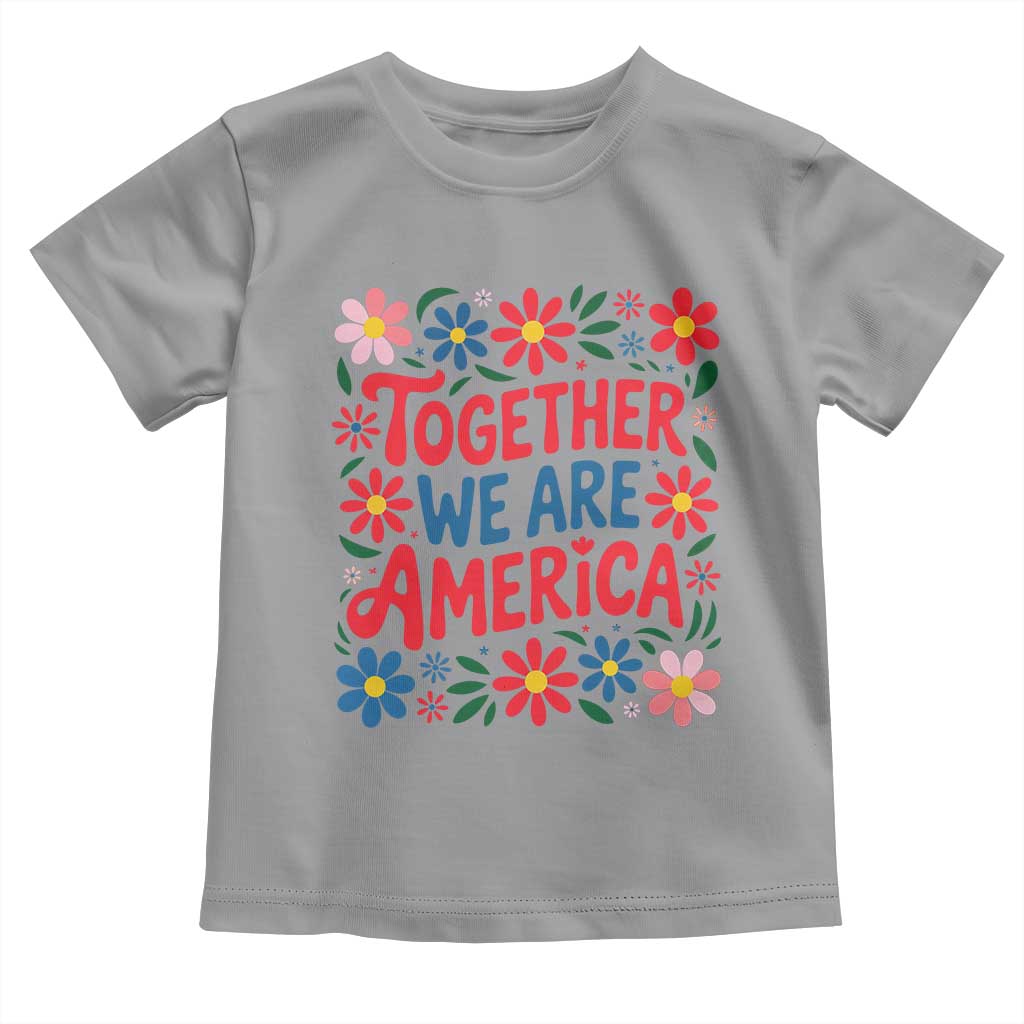 Together We Are America Floral Patriotic Toddler T Shirt Retro Red White and Blue Bunny Inspirational Quote