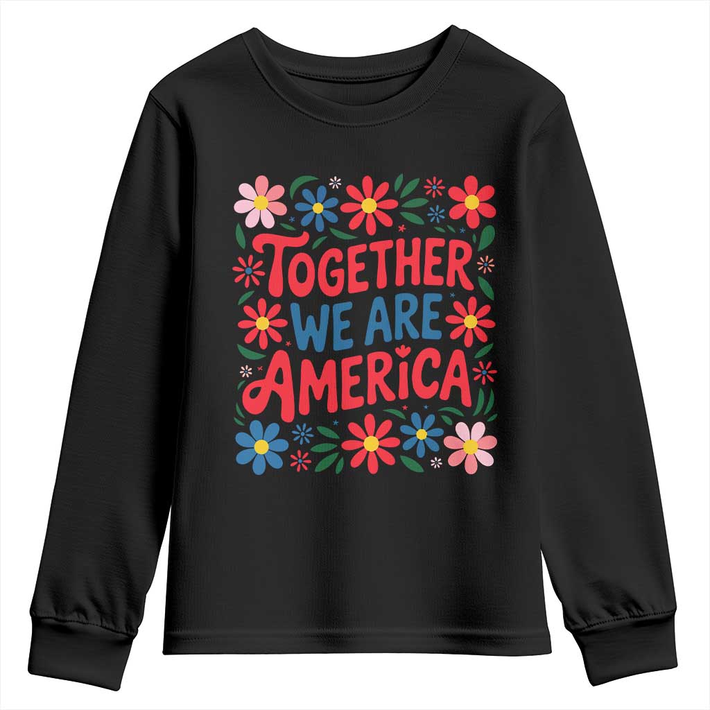 Together We Are America Floral Patriotic Youth Sweatshirt Retro Red White and Blue Bunny Inspirational Quote