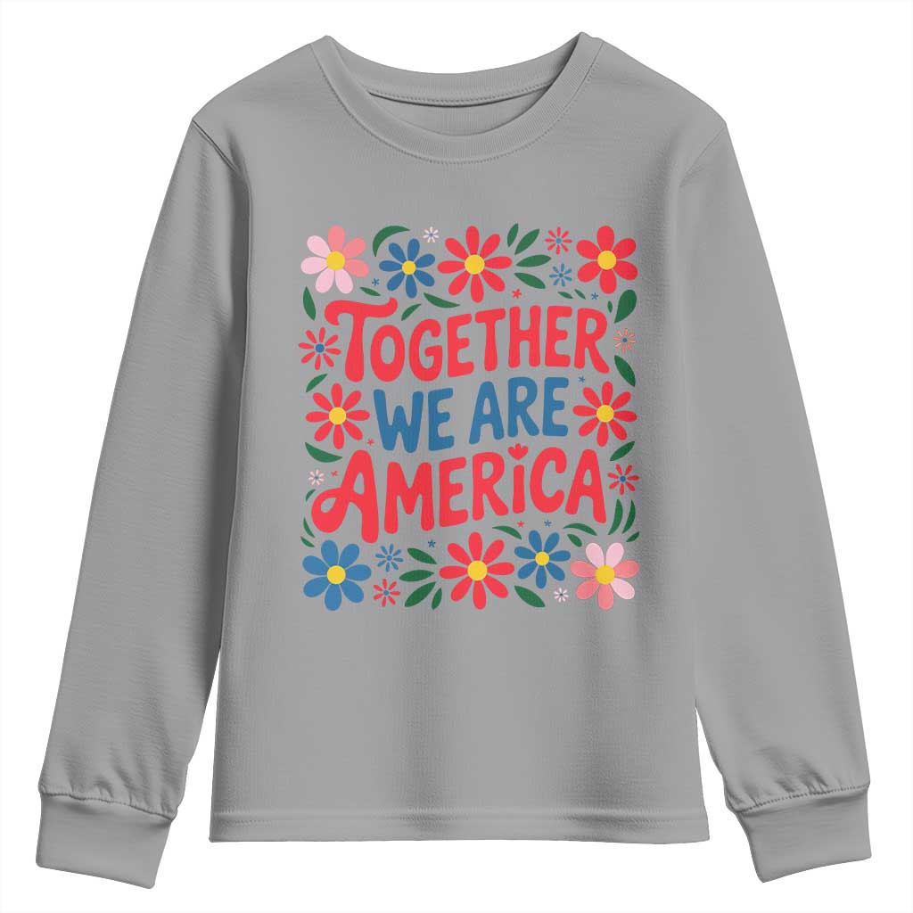 Together We Are America Floral Patriotic Youth Sweatshirt Retro Red White and Blue Bunny Inspirational Quote