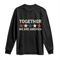 Together We Are America Patriotic Unity Long Sleeve Shirt Vintage Red White Blue Stars Bunny Inspirational Quote