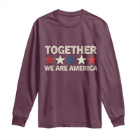 Together We Are America Patriotic Unity Long Sleeve Shirt Vintage Red White Blue Stars Bunny Inspirational Quote