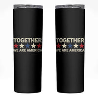 Together We Are America Patriotic Unity Skinny Tumbler Vintage Red White Blue Stars Bunny Inspirational Quote