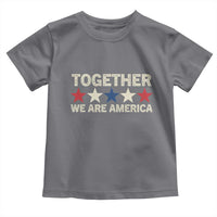 Together We Are America Patriotic Unity Toddler T Shirt Vintage Red White Blue Stars Bunny Inspirational Quote