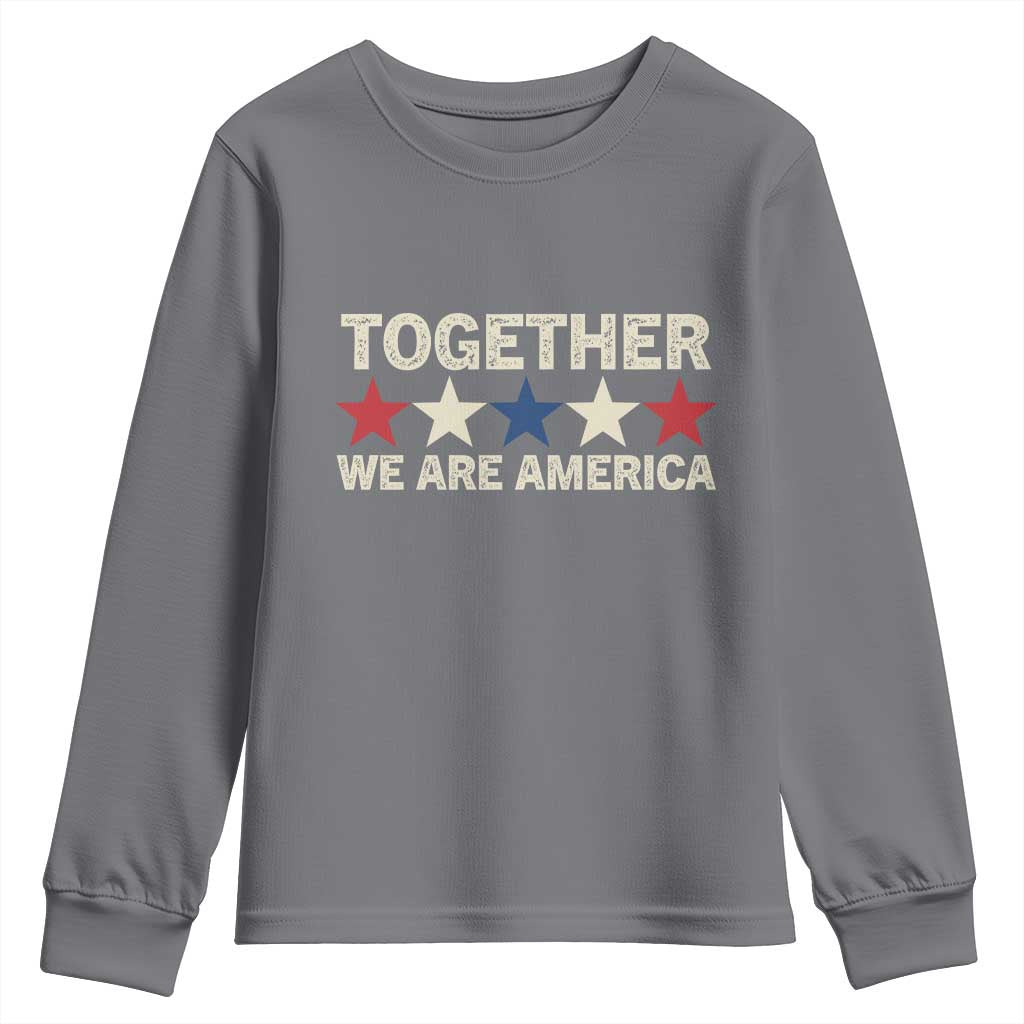 Together We Are America Patriotic Unity Youth Sweatshirt Vintage Red White Blue Stars Bunny Inspirational Quote