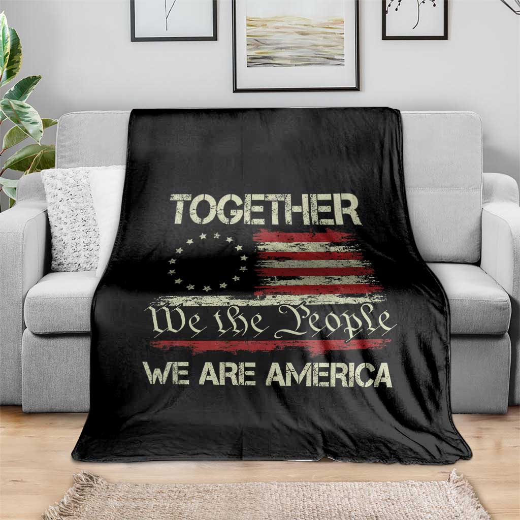 Together We Are America Betsy Ross Patriotic Flag Throw Blanket We The People Unity and Freedom Bunny Inspirational Quote