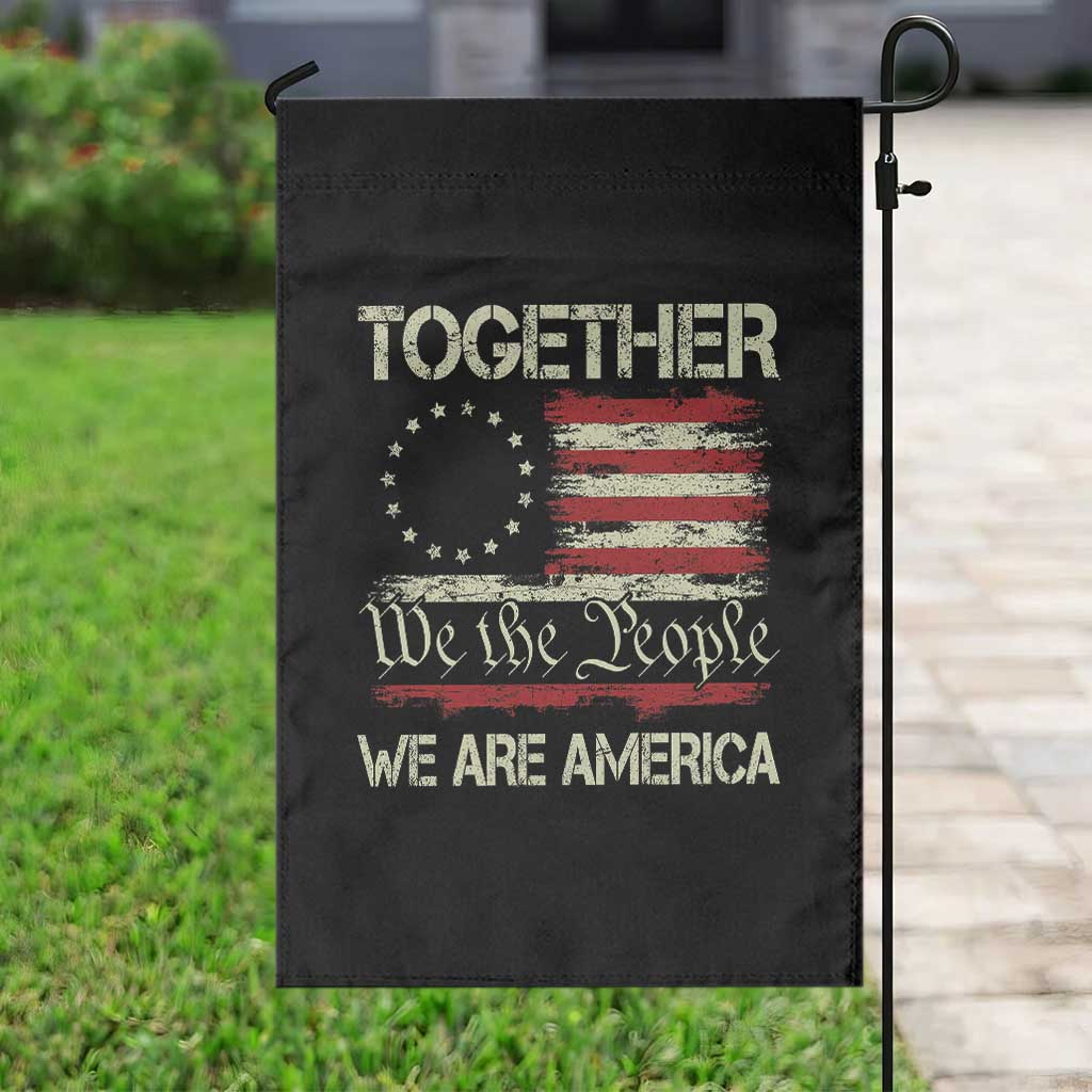 Together We Are America Betsy Ross Patriotic Flag Garden Flag We The People Unity and Freedom Bunny Inspirational Quote