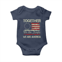 Together We Are America Betsy Ross Patriotic Flag Baby Onesie We The People Unity and Freedom Bunny Inspirational Quote