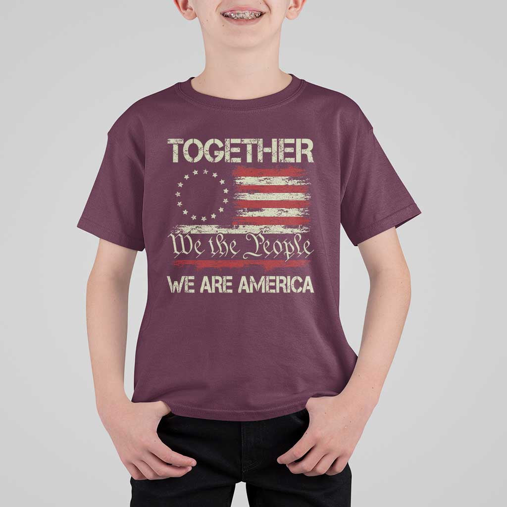 Together We Are America Betsy Ross Patriotic Flag T Shirt For Kid We The People Unity and Freedom Bunny Inspirational Quote