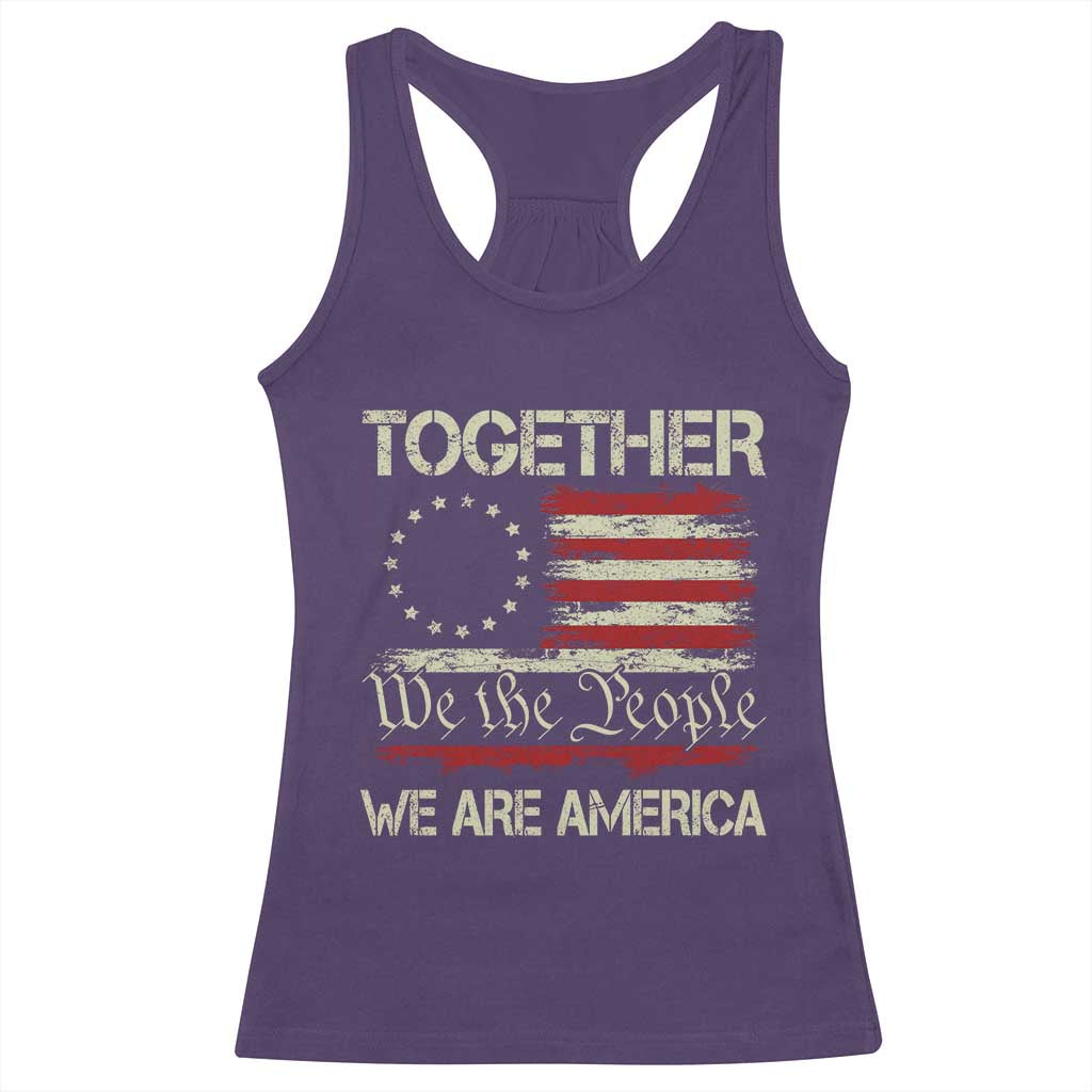 Together We Are America Betsy Ross Patriotic Flag Racerback Tank Top We The People Unity and Freedom Bunny Inspirational Quote