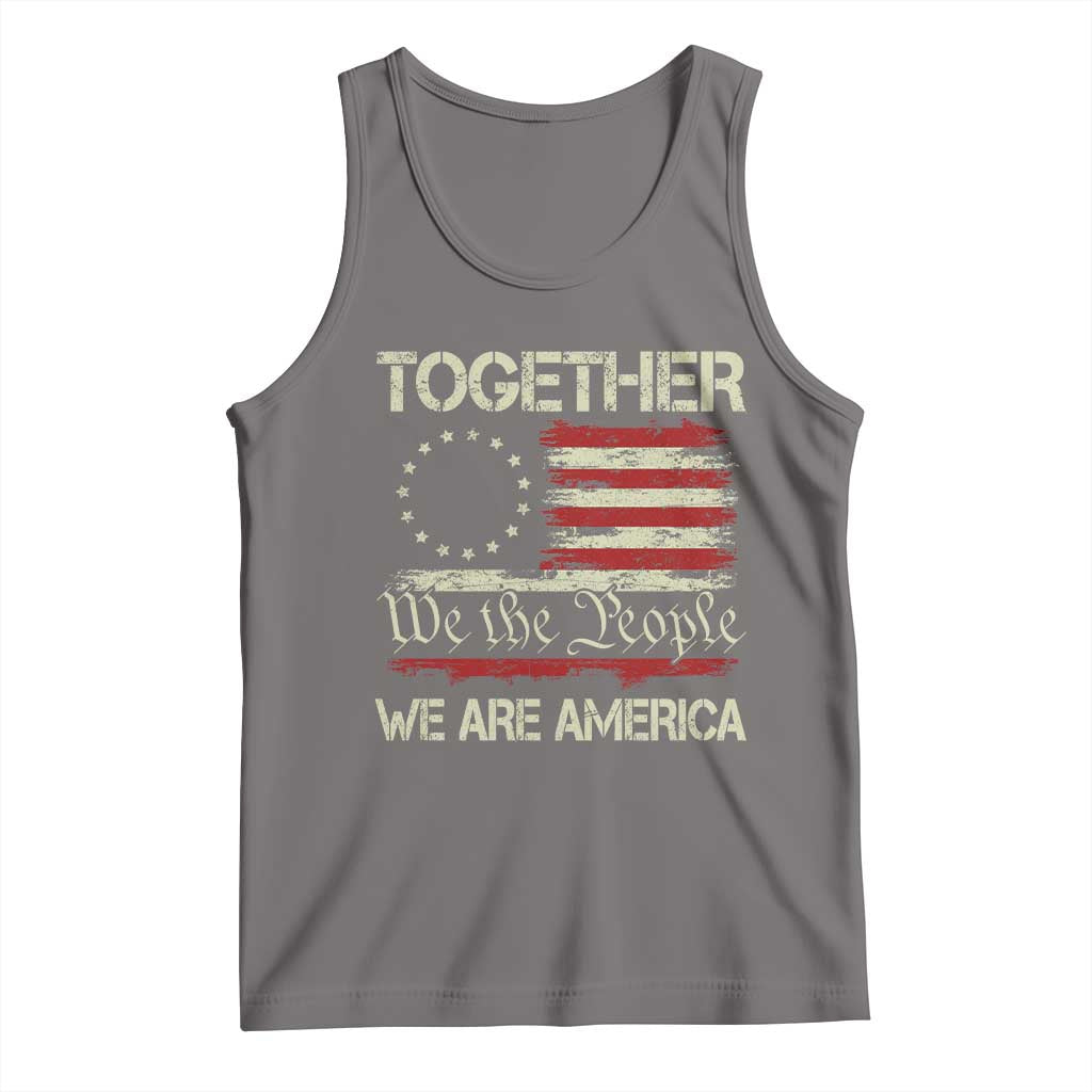 Together We Are America Betsy Ross Patriotic Flag Tank Top We The People Unity and Freedom Bunny Inspirational Quote