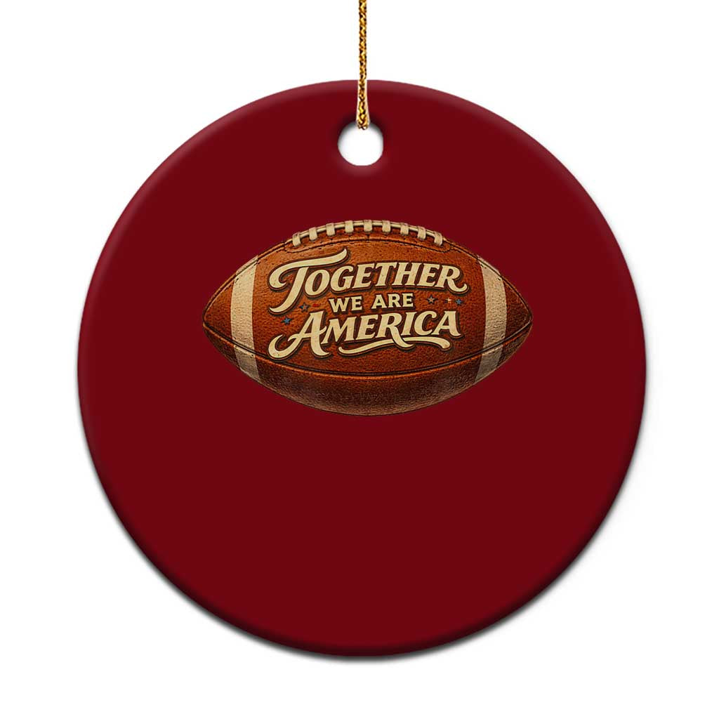 Together We Are America Ceramic Ornament Bold Statement Unity Bunny Inspirational Quote