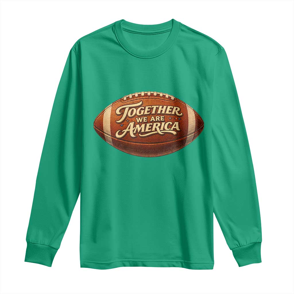Together We Are America Long Sleeve Shirt Bold Statement Unity Bunny Inspirational Quote