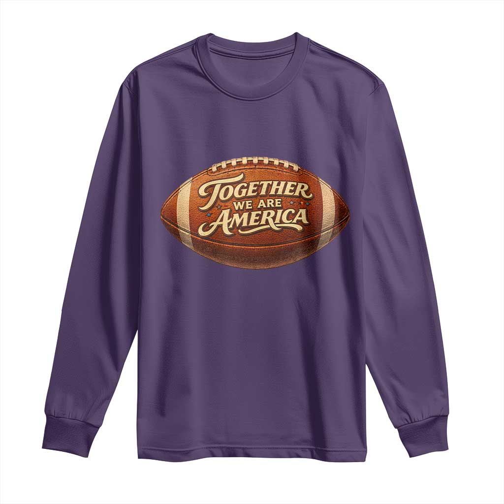 Together We Are America Long Sleeve Shirt Bold Statement Unity Bunny Inspirational Quote