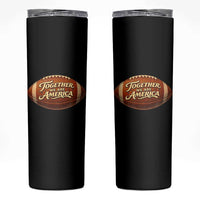 Together We Are America Skinny Tumbler Bold Statement Unity Bunny Inspirational Quote