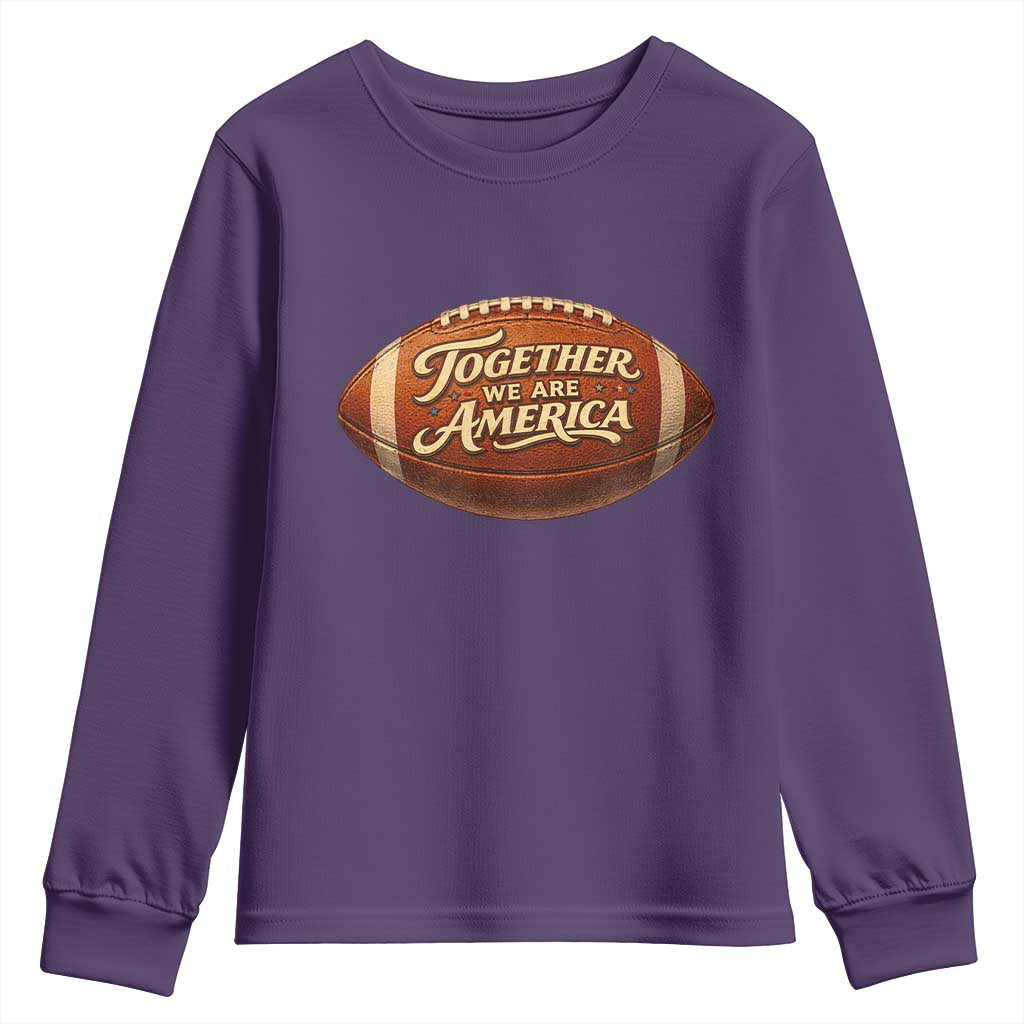 Together We Are America Youth Sweatshirt Bold Statement Unity Bunny Inspirational Quote