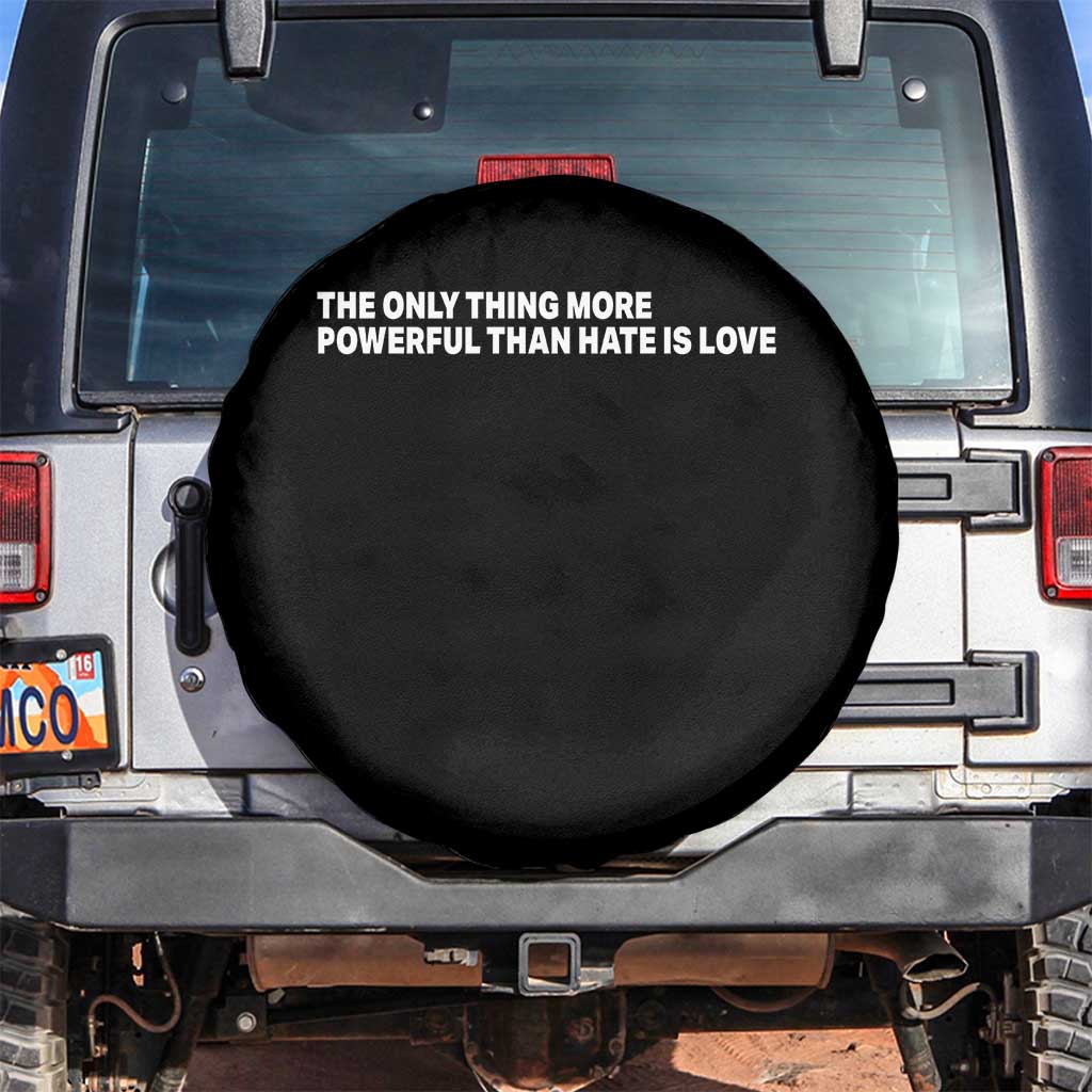 The Only Thing More Powerful Than Hate Is Love Cute Bunny Spare Tire Cover Retro Rabbit Kindness Inspirational Quote
