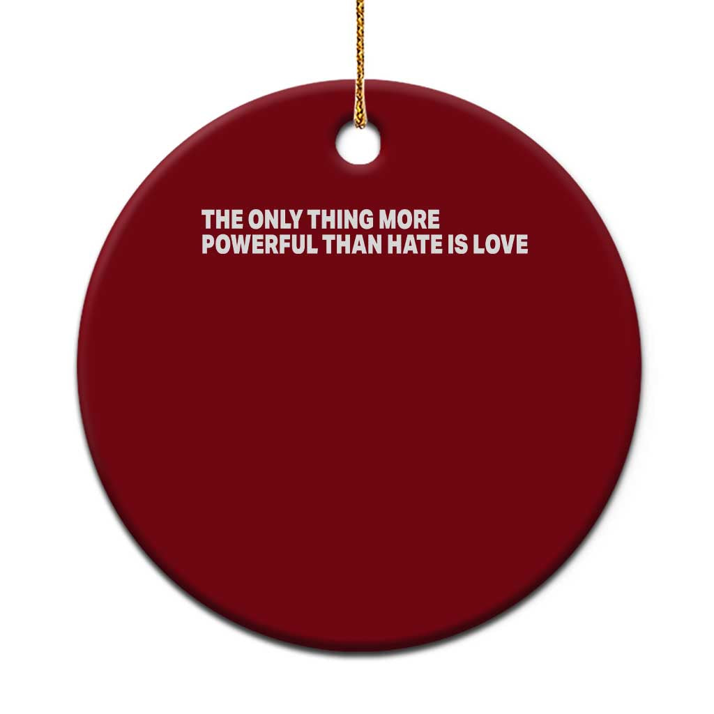 The Only Thing More Powerful Than Hate Is Love Cute Bunny Ceramic Ornament Retro Rabbit Kindness Inspirational Quote