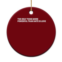 The Only Thing More Powerful Than Hate Is Love Cute Bunny Ceramic Ornament Retro Rabbit Kindness Inspirational Quote