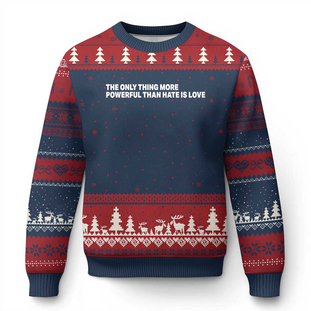 The Only Thing More Powerful Than Hate Is Love Cute Bunny Ugly Christmas Sweater Retro Rabbit Kindness Inspirational Quote