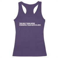 The Only Thing More Powerful Than Hate Is Love Cute Bunny Racerback Tank Top Retro Rabbit Kindness Inspirational Quote