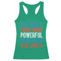 The Only Thing More Powerful Than Hate Is Love Racerback Tank Top Bold Red White and Blue Bunny Inspirational Quote