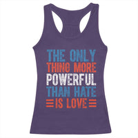 The Only Thing More Powerful Than Hate Is Love Racerback Tank Top Bold Red White and Blue Bunny Inspirational Quote