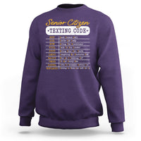 Funny Senior Citizen's Texting Code Funny Elderly Message Code Gift Sweatshirt - Wonder Print Shop
