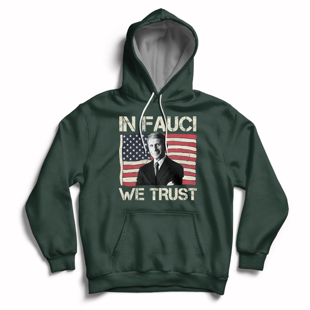 In Fauci We Trust Tee Shirt - Trust Science Not Morons Hoodie - Wonder Print Shop