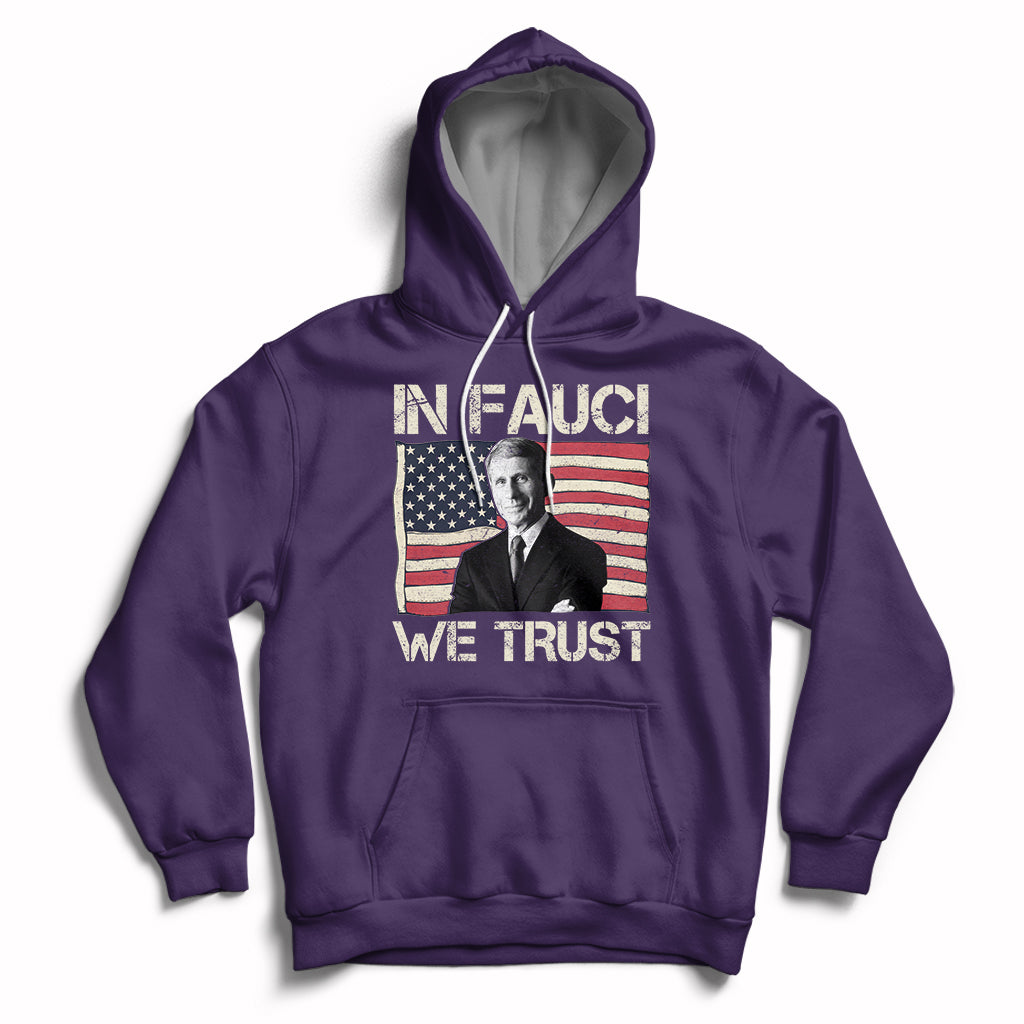 In Fauci We Trust Tee Shirt - Trust Science Not Morons Hoodie - Wonder Print Shop