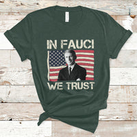 In Fauci We Trust Tee Shirt - Trust Science Not Morons T-Shirt - Wonder Print Shop