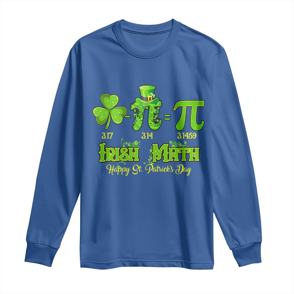 Funny Teacher St Patricks Day Long Sleeve Shirt Irish Math 3.14 Pi Shamrock Teacher Happy  Day