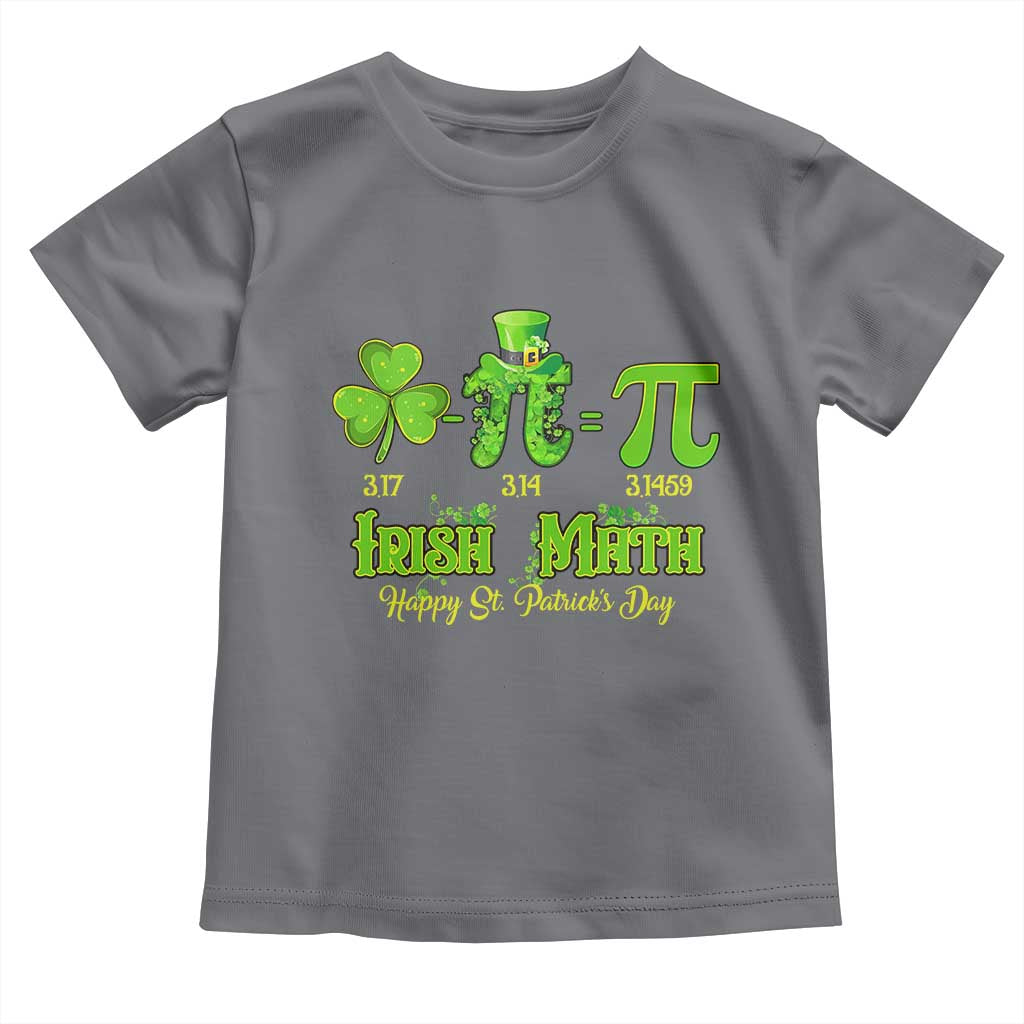 Funny Teacher St Patricks Day Toddler T Shirt Irish Math 3.14 Pi Shamrock Teacher Happy  Day