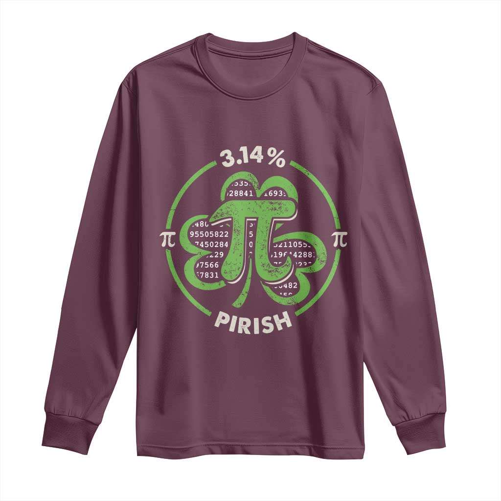 Funny Teacher St Patricks Day Long Sleeve Shirt Pi Day 3.14 Irish Funny Pirish Math Number Pi