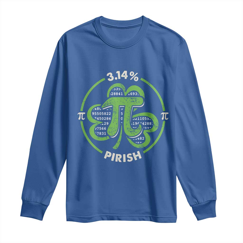 Funny Teacher St Patricks Day Long Sleeve Shirt Pi Day 3.14 Irish Funny Pirish Math Number Pi
