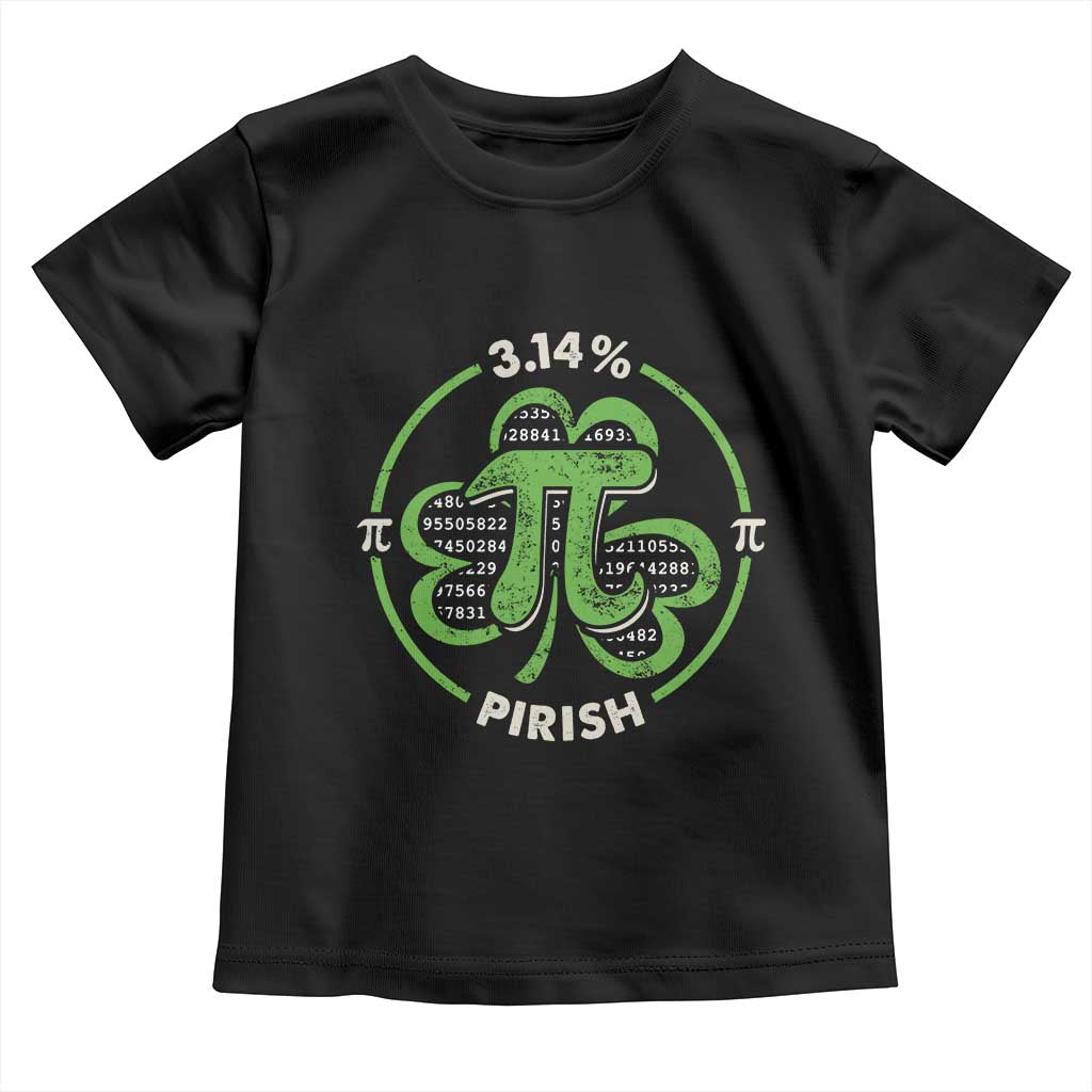 Funny Teacher St Patricks Day Toddler T Shirt Pi Day 3.14 Irish Funny Pirish Math Number Pi