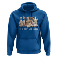 Funny Christian Easter He Is Risen Silly Goose Hoodie Cute Faith-Based Geese Parody Gift with Jesus