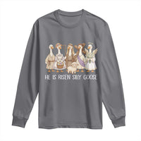 Funny Christian Easter He Is Risen Silly Goose Long Sleeve Shirt Cute Faith-Based Geese Parody Gift with Jesus