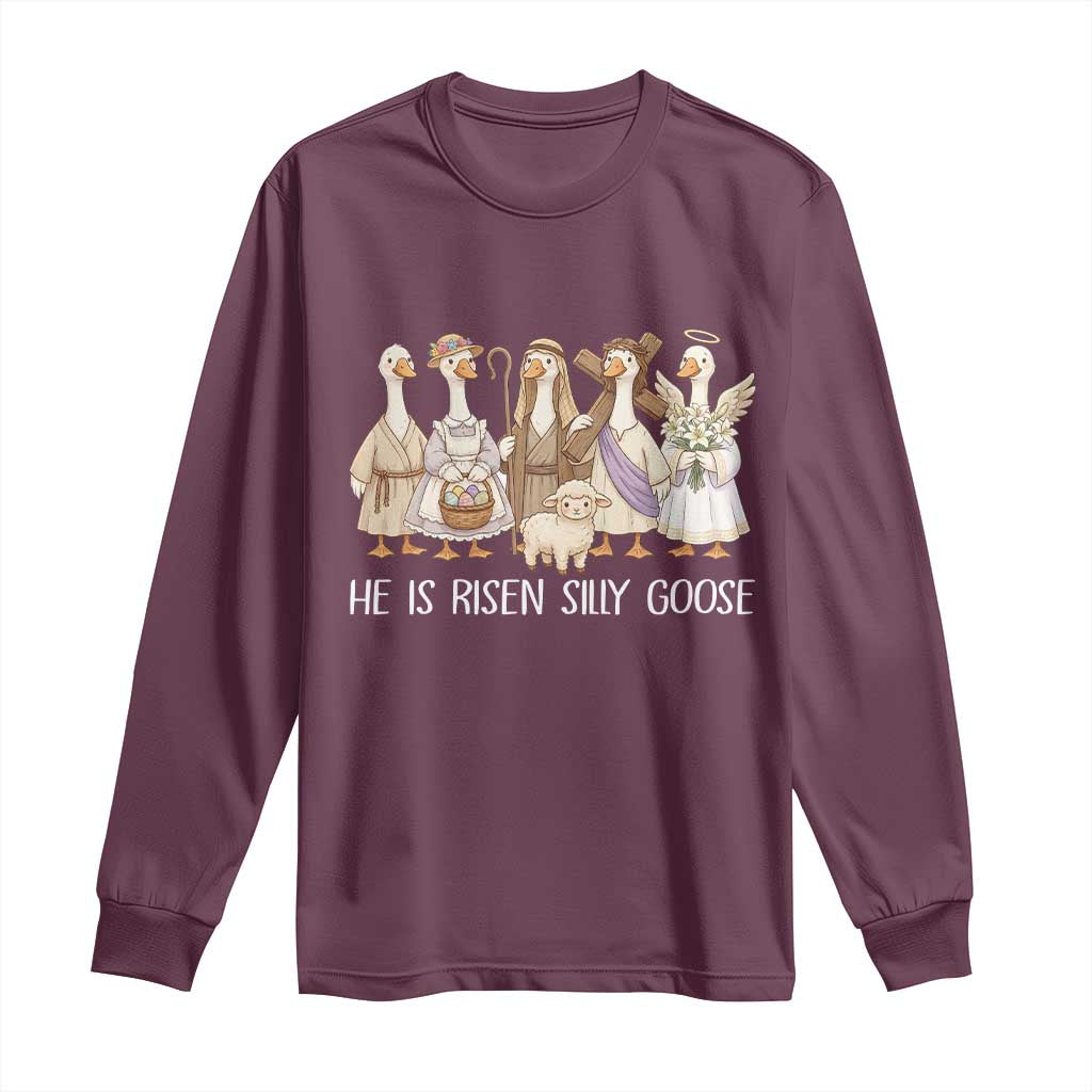 Funny Christian Easter He Is Risen Silly Goose Long Sleeve Shirt Cute Faith-Based Geese Parody Gift with Jesus
