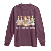 Funny Christian Easter He Is Risen Silly Goose Long Sleeve Shirt Cute Faith-Based Geese Parody Gift with Jesus