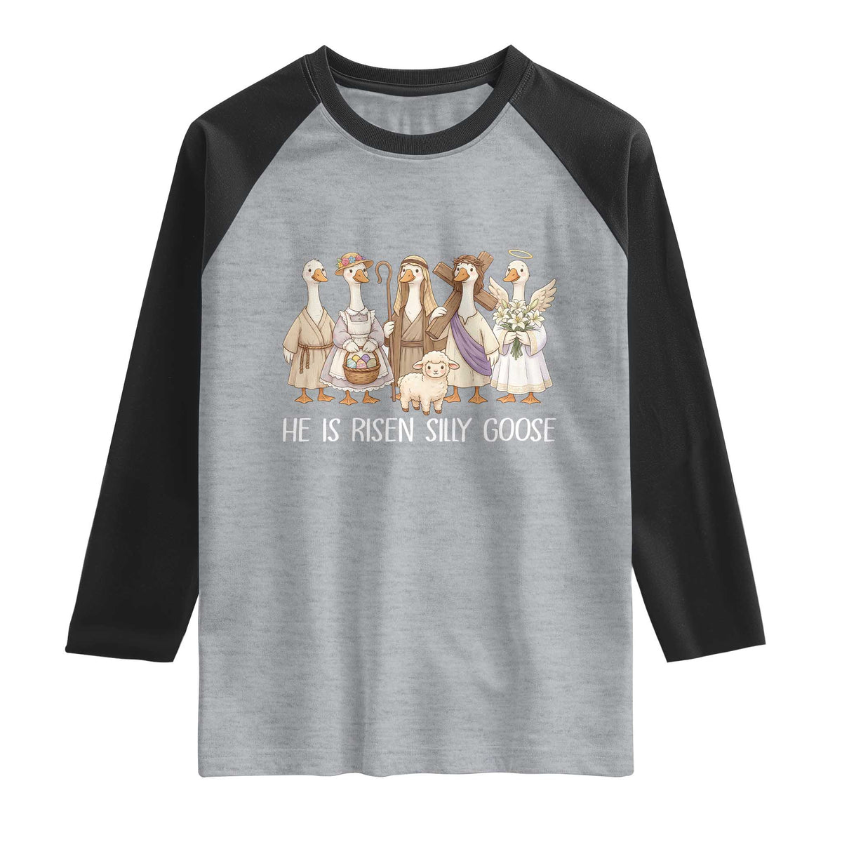 Funny Christian Easter He Is Risen Silly Goose Raglan Shirt Cute Faith-Based Geese Parody Gift with Jesus