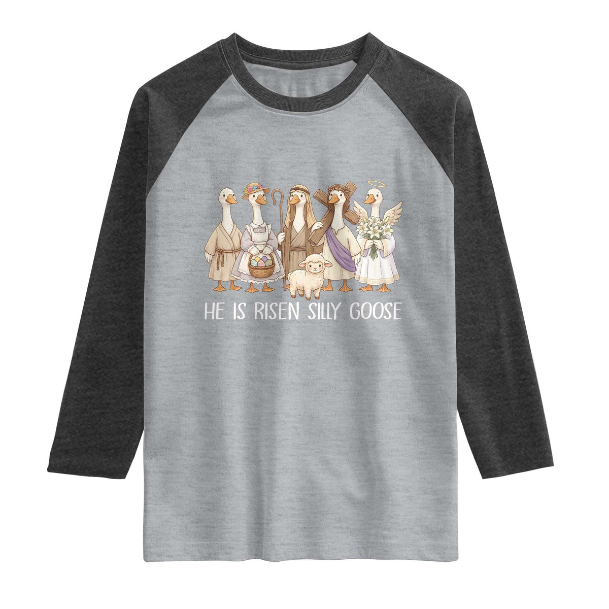 Funny Christian Easter He Is Risen Silly Goose Raglan Shirt Cute Faith-Based Geese Parody Gift with Jesus