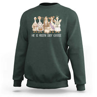 Funny Christian Easter He Is Risen Silly Goose Sweatshirt Cute Faith-Based Geese Parody Gift with Jesus