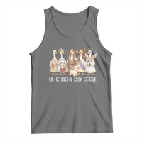 Funny Christian Easter He Is Risen Silly Goose Tank Top Cute Faith-Based Geese Parody Gift with Jesus