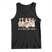 Funny Christian Easter He Is Risen Silly Goose Tank Top Cute Faith-Based Geese Parody Gift with Jesus