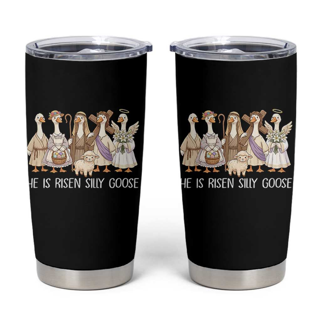 Funny Christian Easter He Is Risen Silly Goose Tumbler Cup Cute Faith-Based Geese Parody Gift with Jesus