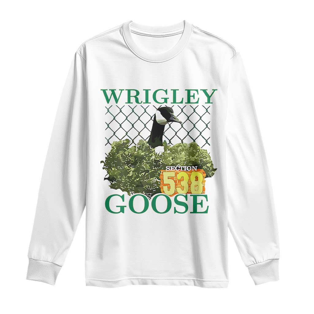 Funny Wrigley Goose Long Sleeve Shirt Section 538 Chicago