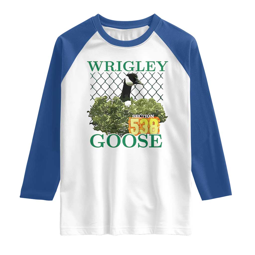Funny Wrigley Goose Raglan Shirt Section 538 Chicago