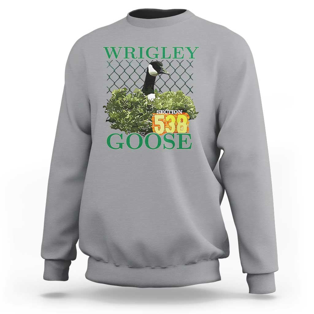 Funny Wrigley Goose Sweatshirt Section 538 Chicago